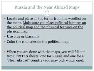 Russia and the Near Abroad Maps