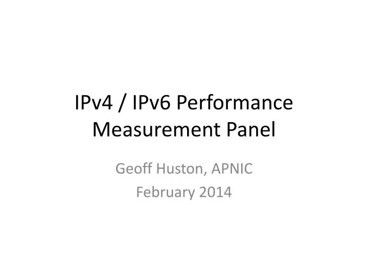 ipv4 ipv6 performance measurement panel
