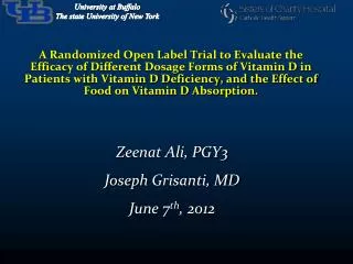Zeenat Ali, PGY3 Joseph Grisanti , MD June 7 th , 2012