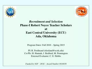 Recruitment and Selection Phase-I Robert Noyce Teacher Scholars at East Central University (ECU)