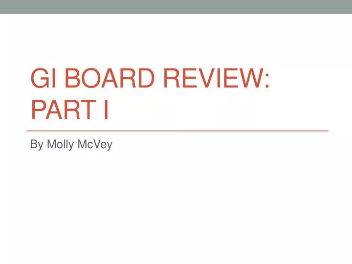 gi board review part i