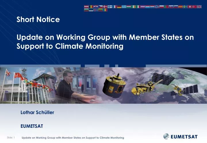 short notice update on working group with member states on support to climate monitoring