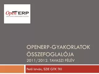 openerp gyakorlatok sszefoglal ja 2011 2012 tavaszi f l v