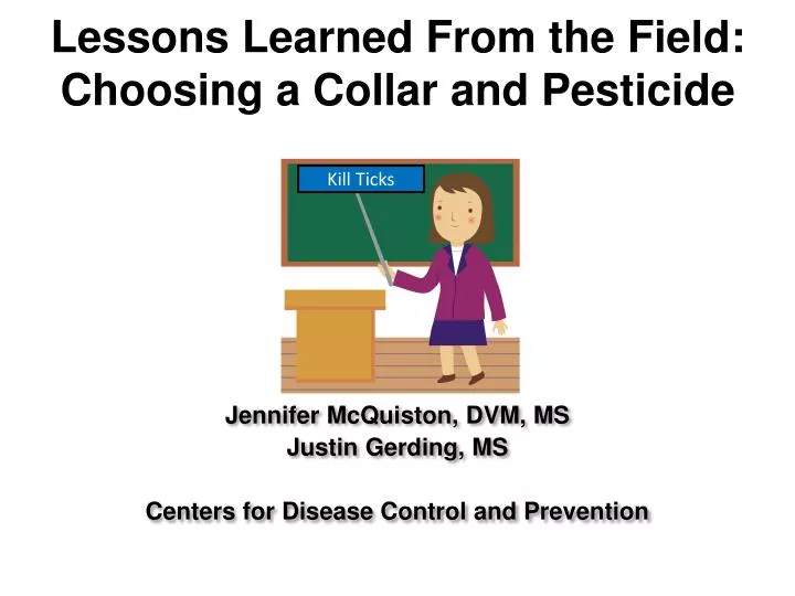 lessons learned from the field choosing a collar and pesticide