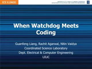 When Watchdog Meets Coding