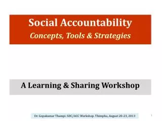 Social Accountability Concepts, Tools &amp; Strategies