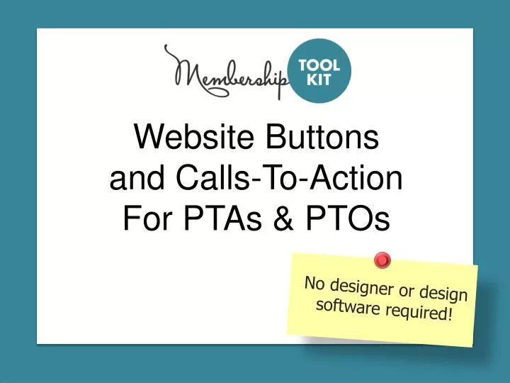 website buttons and calls to action for ptas ptos