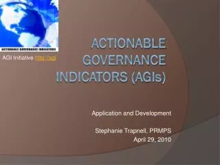 Actionable Governance Indicators (AGI s )