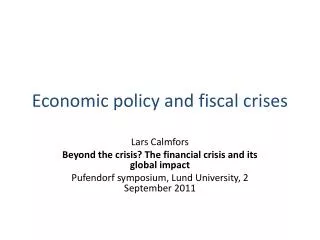 Economic policy and fiscal crises