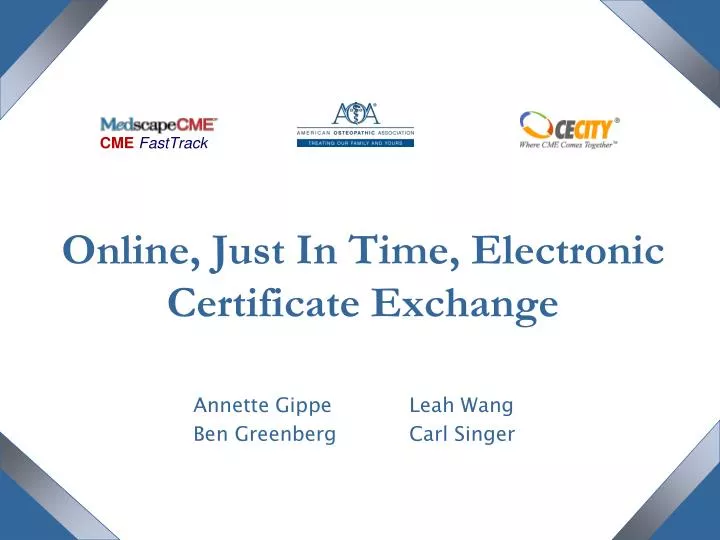 online just in time electronic certificate exchange