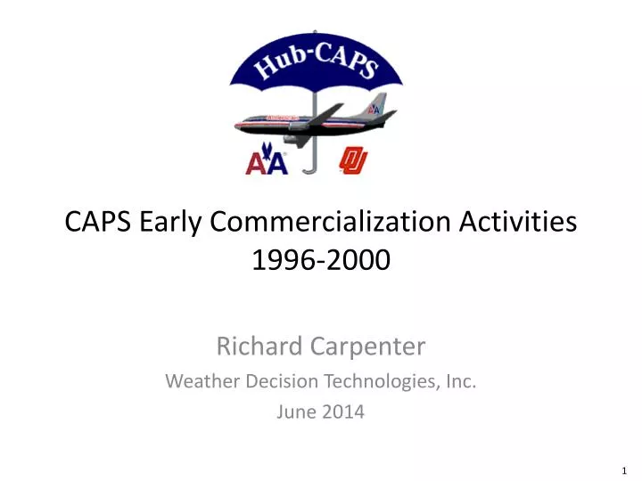 caps early commercialization activities 1996 2000