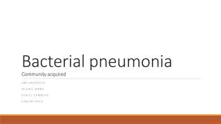 Bacterial pneumonia Community acquired
