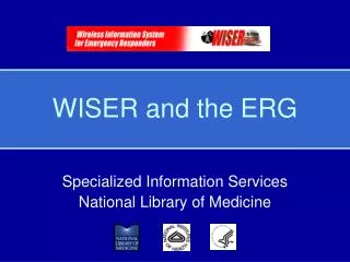 WISER and the ERG