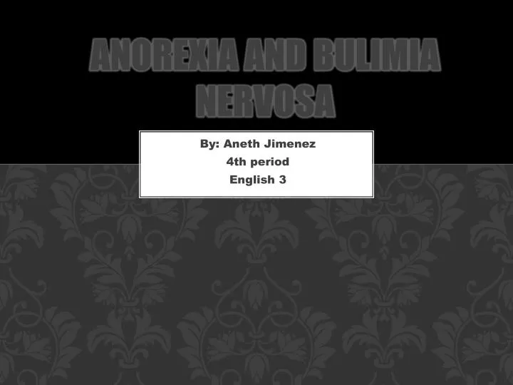 anorexia and bulimia nervosa