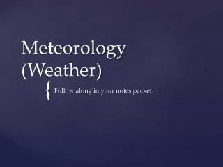 Meteorology (Weather)
