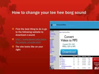 How to change your tee hee borg sound