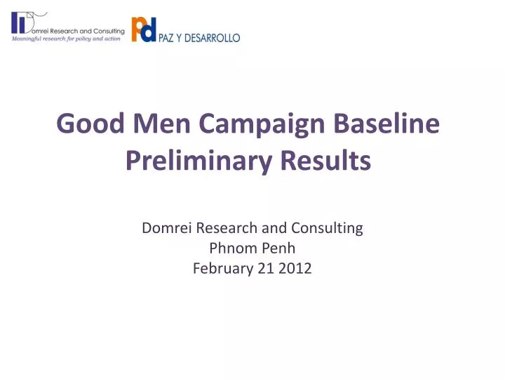 good men campaign baseline preliminary results