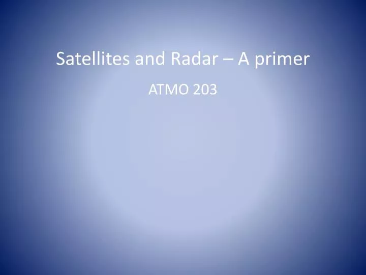 satellites and radar a primer