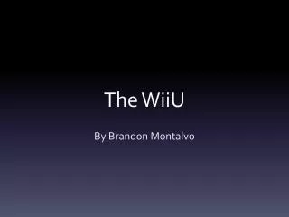 The WiiU