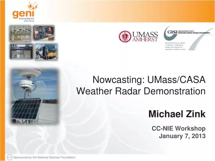 nowcasting umass casa weather radar demonstration michael zink