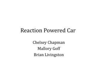 Reaction Powered Car