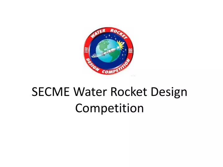 secme water rocket design competition