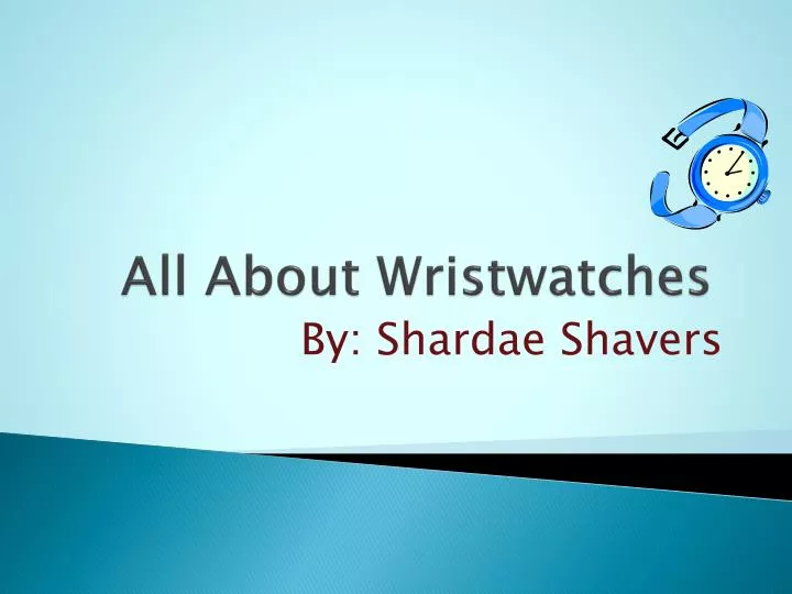 all about w ristwatches