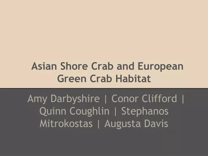 asian shore crab and european green crab habitat