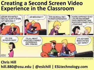 Creating a Second Screen Video Experience in the Classroom