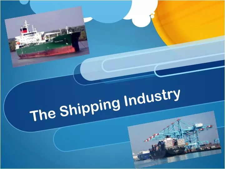 the shipping industry