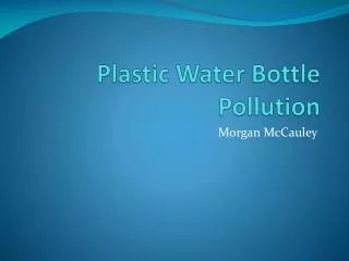 Plastic Water Bottle Pollution