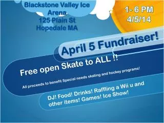 Free open Skate to ALL !! All proceeds to benefit Special needs skating and hockey programs!