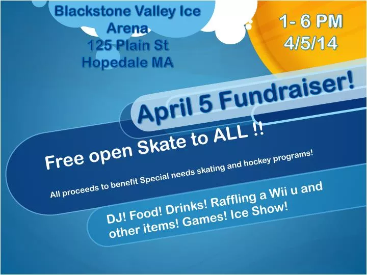 free open skate to all all proceeds to benefit special needs skating and hockey programs