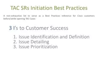 TAC SRs Initiation Best Practices