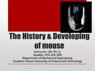 The History &amp; Developing of mouse