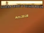 ELDERS GUIDE &amp; GUARD SOULS - slide 1