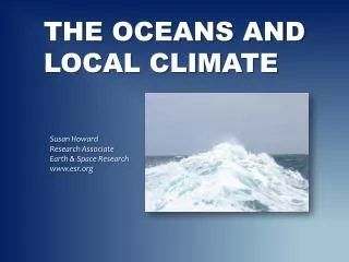 The Oceans And Local Climate