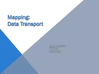 Mapping: Data Transport