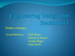 Engineering Design 100 Section 013