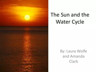 The Sun and the Water Cycle