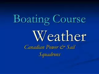 Boating Course Weather