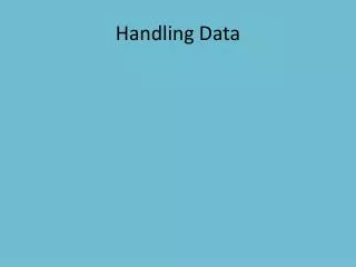 Handling Data