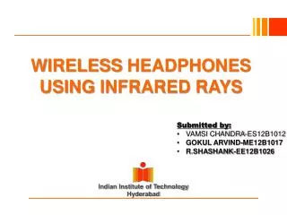 WIRELESS HEADPHONES USING INFRARED RAYS