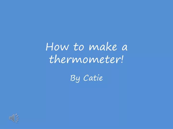 how to make a thermometer