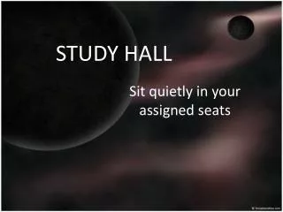 STUDY HALL