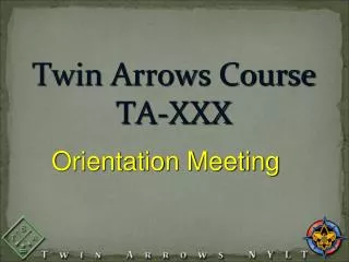Twin Arrows Course TA-XXX