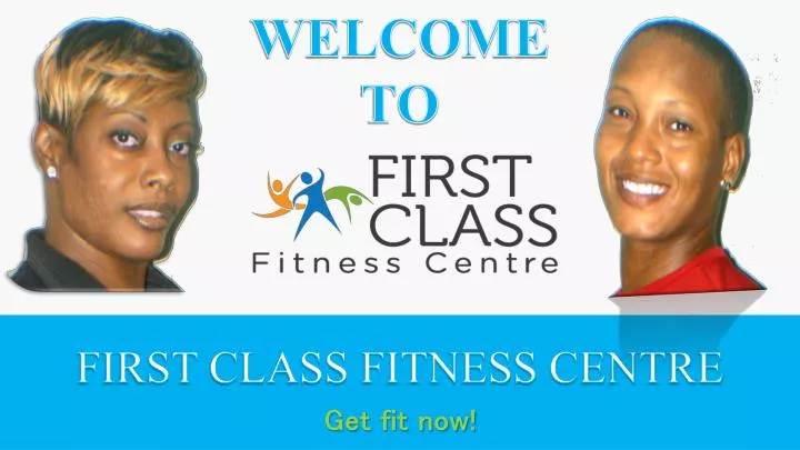 first class fitness centre