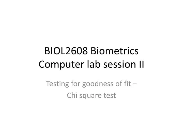 biol2608 biometrics computer lab session ii