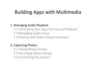 Building Apps with Multimedia