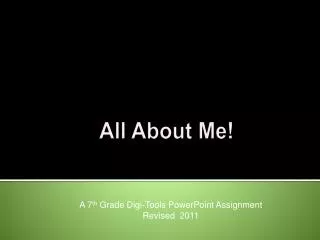 a 7 th grade digi tools powerpoint assignment revised 2011
